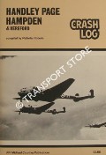 Handley Page Hampden & Hereford Crash Log by ROBERTS, Nicholas